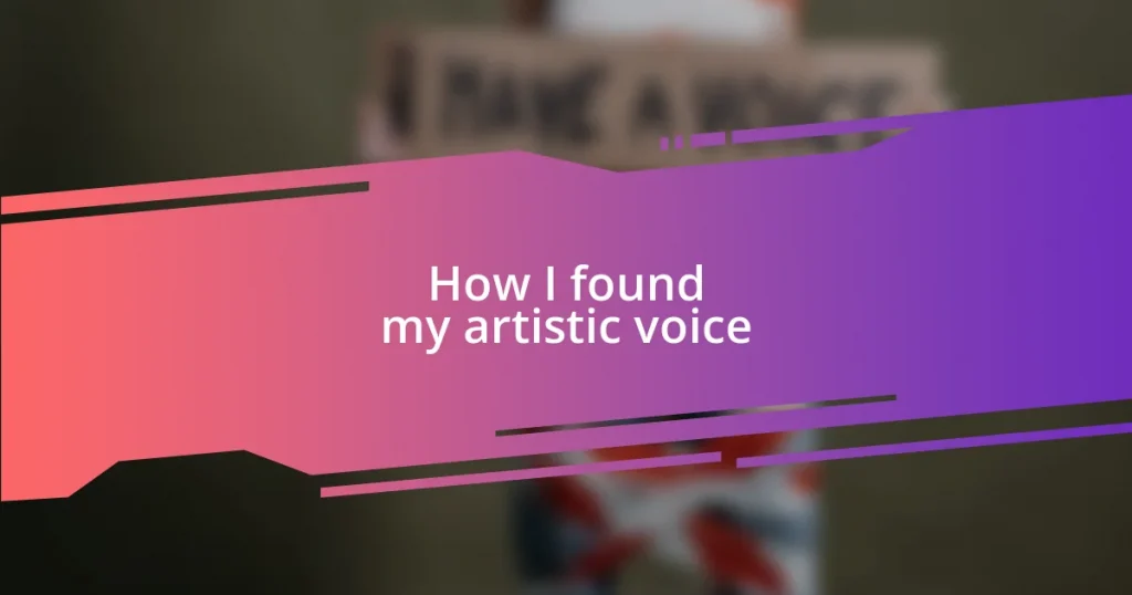 How I found my artistic voice