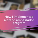 How I implemented a brand ambassador program