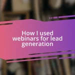 How I used webinars for lead generation