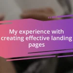 My experience with creating effective landing pages