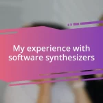 My experience with software synthesizers